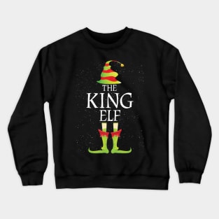 King Elf Family Matching Christmas Group Funny Gift Crewneck Sweatshirt